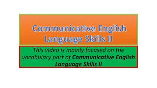 Communicative English Language Skills II vocabulary part one [upl. by Ennayelhsa416]