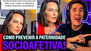 Como Se Prevenir Da Paternidade Socioafetiva E Pensão Socioafetiva [upl. by Fausta]